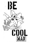 Be Cool Man e0aefd8e1806d994c2509af60fc4ac14