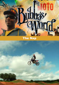 Bubba's World - Season 1 - The Nap aa22e6ae56c77a9c3c5d20cb13d82e75cc880d856dca5717