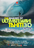 Making of The Ultimate Wave Tahiti 38341ade3a4785be84b00228847151f6cc880d856dca5717