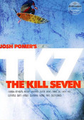 The Kill Seven 255d571dfd9b002fc6faeba7426bd15d