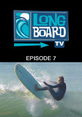 Long Board TV - Episode 7 cf5c676010b7cc2ab6859105c5e83ea4235034c49d904be6