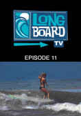 Long Board TV - Episode 11 cf5c676010b7cc2a018e2322ff41d94737f407cf442b55e2
