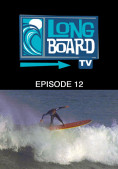 Long Board TV - Episode 12 cf5c676010b7cc2a3897743b5fa0af3dfc1a7f92c2bf9158