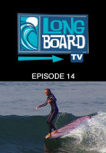 Long Board TV - Episode 14 cf5c676010b7cc2a1dfbbd60163f6cea6ac8e208d926d8ba