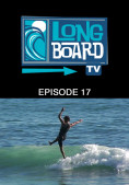 Long Board TV - Episode 17 cf5c676010b7cc2ad5a7a83a89f2de70235034c49d904be6