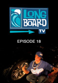Long Board TV - Episode 18 cf5c676010b7cc2a3252b1df57b6245e6ac8e208d926d8ba
