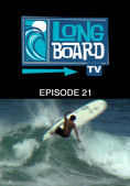 Long Board TV - Episode 21 cf5c676010b7cc2ae4c32f78e0e87ccb4f30d4e1a8692889