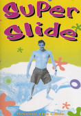 Super Slide e31cf566ebc2aab1e708166d7ba9d5cf