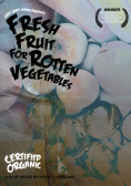 Fresh Fruit for Rotten Vegetables 8416f1fb9c03e4f03af3ede012bcc21e0a7de640eb4c408f