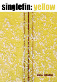 Singlefin: Yellow 5c8e38a6cf44ad0a1b9c4a39c613754f