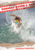 Damaged Goods 2 a4d90f1ee725781ca493313fe5f8d843a33a1676a2e568b8
