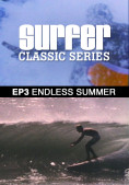Surfer Magazine - Episode 3 - Endless Summer ec4bcd46288f73800a3d3bcccc8fc635