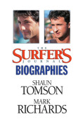 The Surfer's Journal Biographies : Shaun Tomson and Mark Richards c4f204ee25c956d934836fad9ed9778c288b294fe3c7eeea