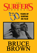 The Surfer's Journal - Filmmakers - Bruce Brown c4f204ee25c956d99fba69b4d8f364e0cc880d856dca5717