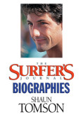 The Surfer's Journal - Biographies - Shaun Tomson c4f204ee25c956d97f1061ce5e9d1a9421787dcfd75aa003