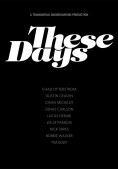 These Days 92ae97347bccc4f1659fb03cdbf3a17b