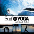 Surf into Yoga with Rochelle Ballard 595d2757d77cb0f26b346b3651ccbc0a5cafdee2ddd56d15