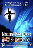Bikes and Broken Bones 75808a1a85aa339cd21396f4d846d0f42d3f948d760a78cb