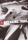 Breaking Trail 75808a1a85aa339c861fee7ab87f73423820b242d8f8ef9e