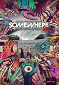Somewhere 75808a1a85aa339cd2b68ef15a09009f7345276377bd8d34